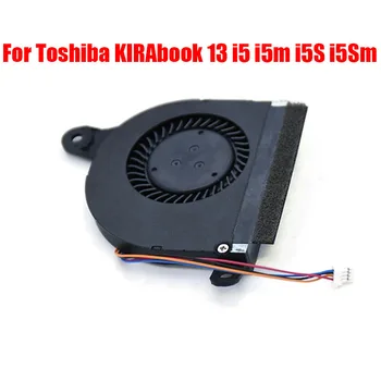 Ventilator procesora za laptop Toshiba za KIRAbook 13 i5 i5m i5S i5Sm Touch 13 i7 i7S i7S1 i7S1X i7SC Touch DC5V 0.34 A Novi